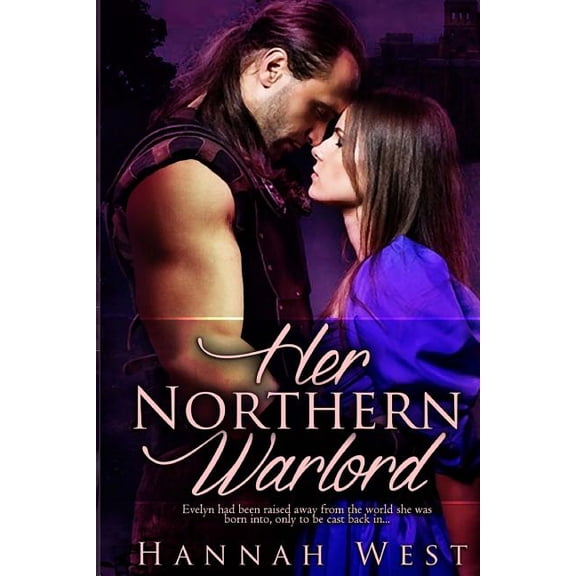 Her Northern Warlord: Book Three of the Norman Lords Series