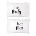 thumbnail image 1 of Her One His Only Pillowcase Set, 1 of 4
