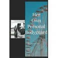 thumbnail image 1 of Her Own Personal Bodyguard (Paperback), 1 of 1