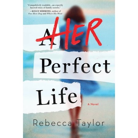 Her Perfect Life, (Paperback)