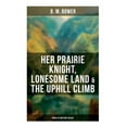 thumbnail image 1 of Her Prairie Knight, Lonesome Land & The Uphill Climb: Complete Western Trilogy, (Paperback), 1 of 1