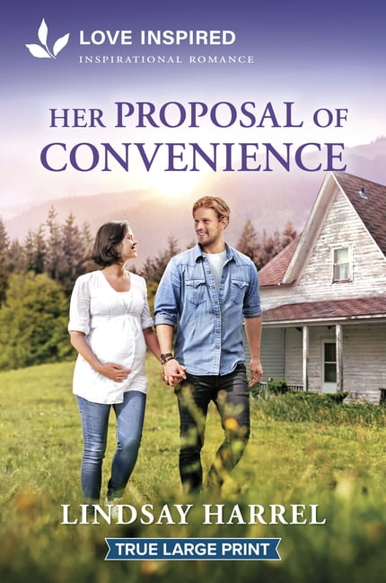 Pineberry Haven Her Proposal of Convenience: An Uplifting Inspirational Romance, Book 2, (Paperback)