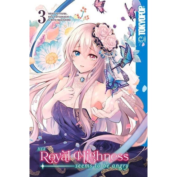 Pre-Owned Her Royal Highness Seems to Be Angry, Volume 3 (Her Royal Highness Seems to Be Angry) Paperback