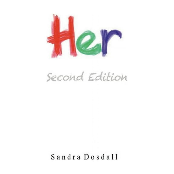 Her Her- Second Edition: Her, (Paperback)