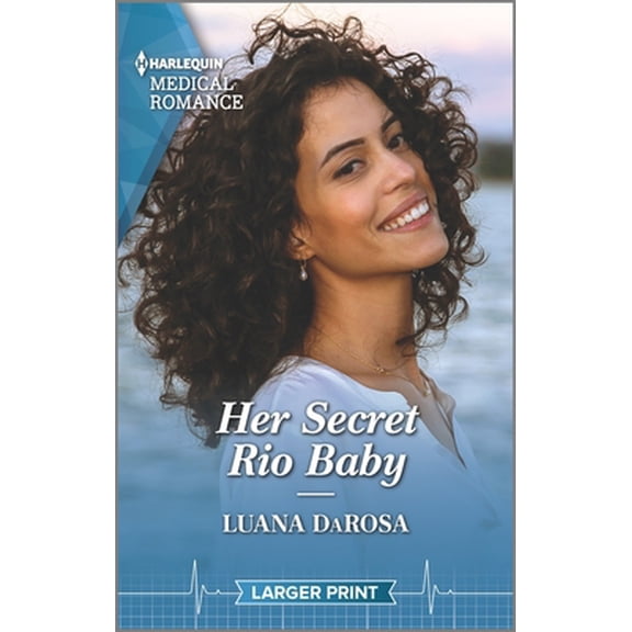 Pre-Owned Her Secret Rio Baby (Mass Market Paperback) 1335737367 9781335737366