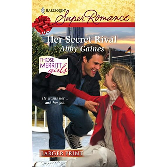 Pre-Owned Her Secret Rival (Harlequin Super Romance: Those Merritt Girls) Paperback