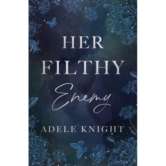 Her Sweet Seduction Her Filthy Enemy: Enemies to Lovers Romance, Book 3, (Paperback)
