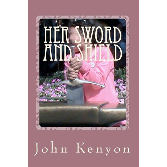 Her Sword and Shield: Chaya's story, (Paperback)