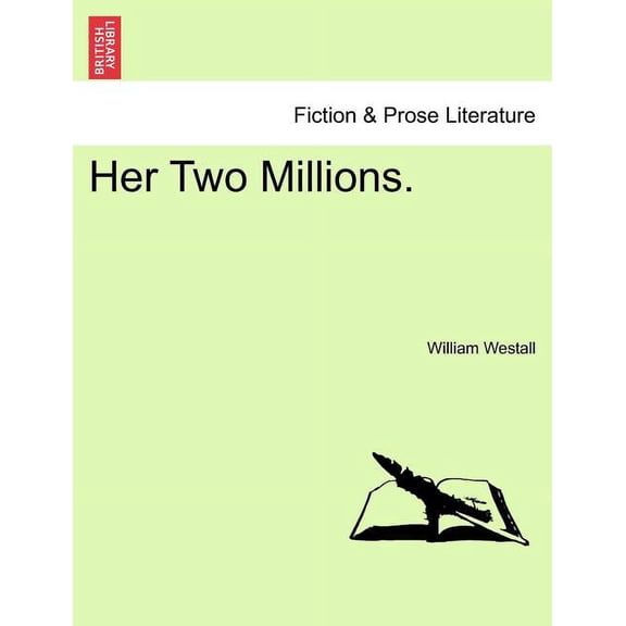 Her Two Millions. (Paperback)