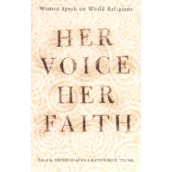 Pre-Owned Her Voice, Her Faith: Women Speak on World Religions (Hardcover) 0813365910 9780813365916