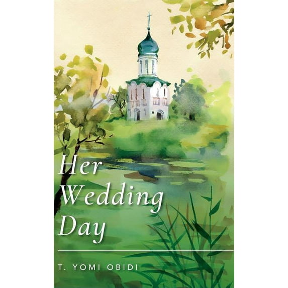 Her Wedding Day, (Hardcover)