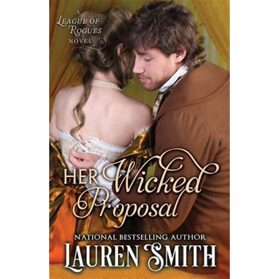Pre-Owned Her Wicked Proposal (Paperback) 099742379X 9780997423792