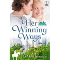 thumbnail image 1 of Her Winning Ways (Paperback) by J M Bronston, 1 of 1