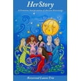 thumbnail image 1 of HerStory: A Feminine Interpretation of Ancient Knowledge, (Paperback), 1 of 1
