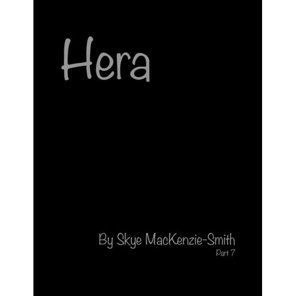 Hera, Part 7, (Paperback)