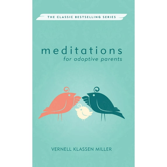 Herald Press Meditations Meditations for Adoptive Parents, Revised, (Paperback)