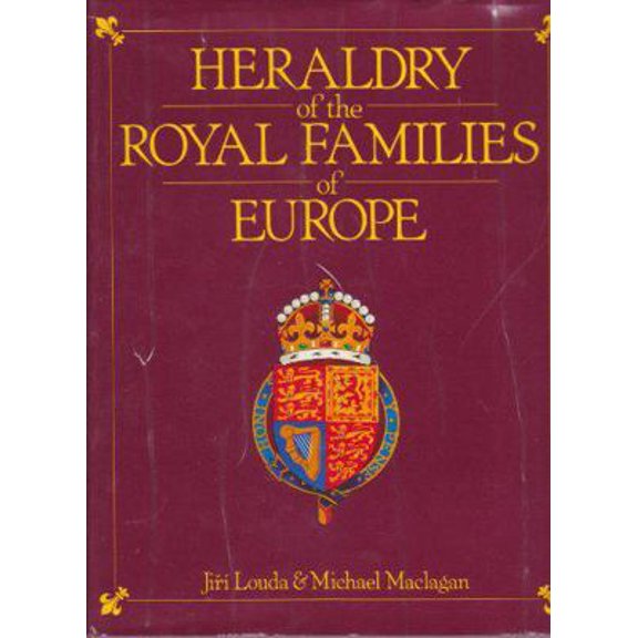 Pre-Owned Heraldry of the Royal Families of Europe (Hardcover) 0517545586 9780517545584