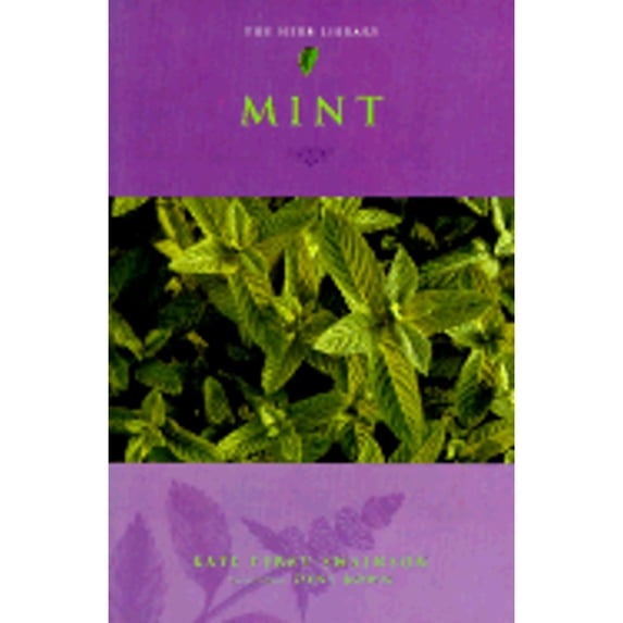 Pre-Owned Mint (The Herb Library Series) (Paperback) 1582900167 9781582900162