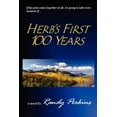 thumbnail image 1 of Herb's First 100 Years, (Paperback), 1 of 1