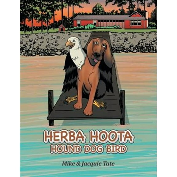 Herba Hoota Hound Dog Bird Paperback Mike, Jacquie Tate