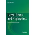 thumbnail image 1 of Herbal Drugs and Fingerprints: Evidence Based Herbal Drugs, (Hardcover), 1 of 1