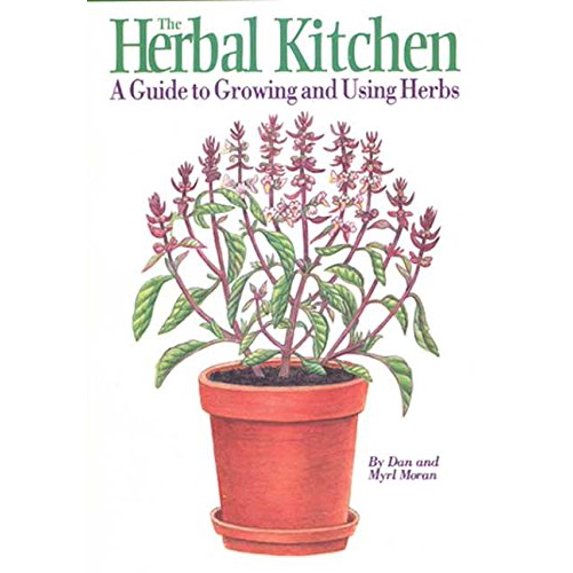 Pre-Owned Herbal Kitchen: A Guide to Growing and Using Herbs (Paperback) 1885061129 9781885061126