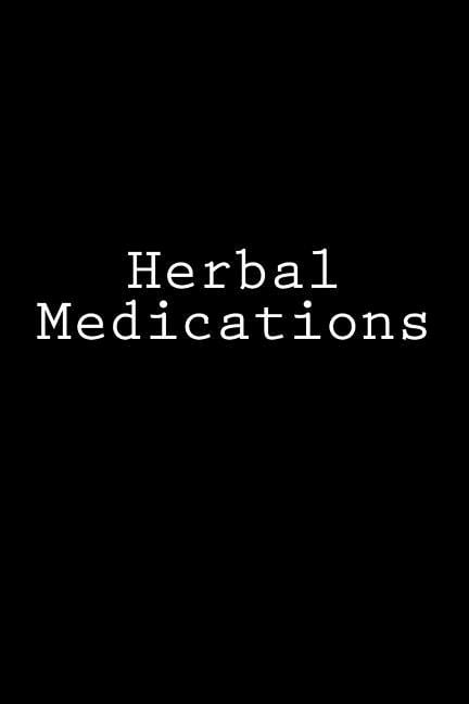 Herbal Medications : Notebook