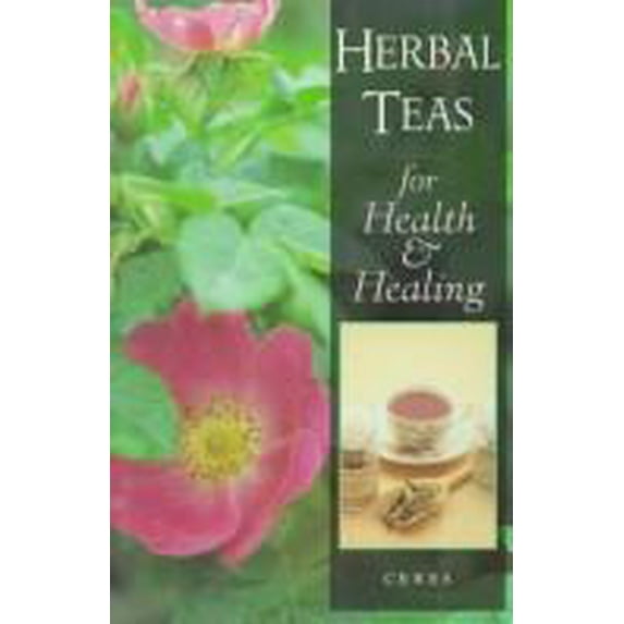Pre-Owned Herbal Teas for Health and Healing (Paperback) 0892812850 9780892812851