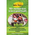 thumbnail image 1 of Nature Passion Herbal Teas to be in Good Health, (Paperback), 1 of 1