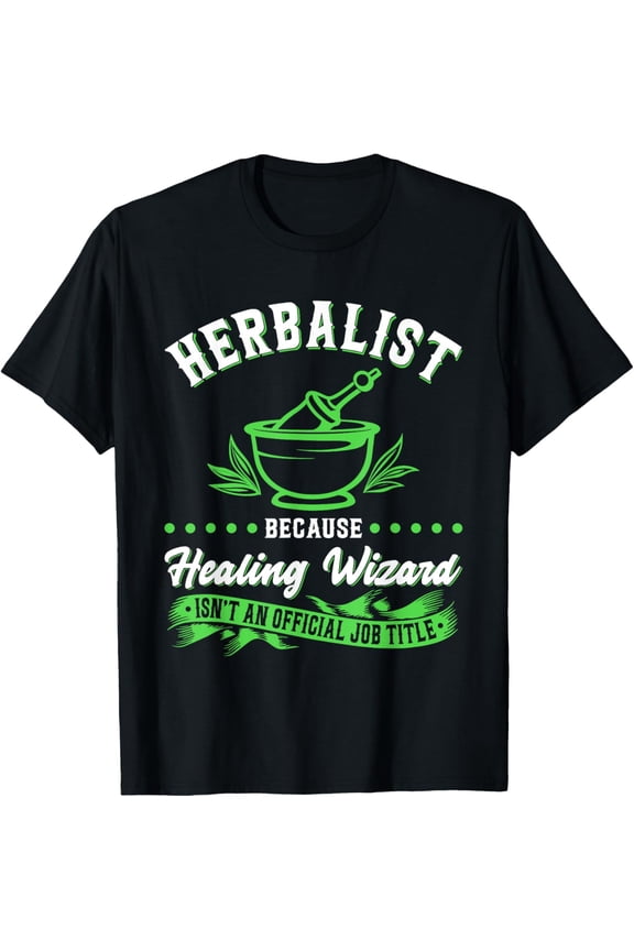 Herbalist Healing Wizard Herbalism Plant Lover Gardening T-Shirt
