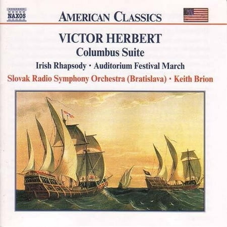 Herbert / Brion / Slovak Radio Symphony Orchestra - Columbus Suite & Iris Rhapsody - Music & Performance - CD