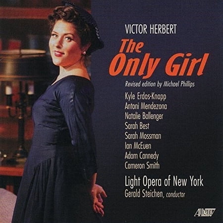 Herbert,Victor / Steichen,Gerald - Victor Herbert: The Only Girl - Music & Performance - CD