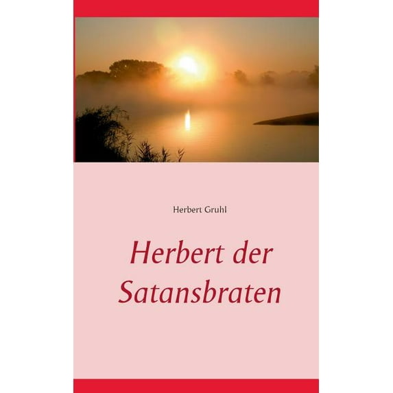 Herbert der Satansbraten, (Paperback)