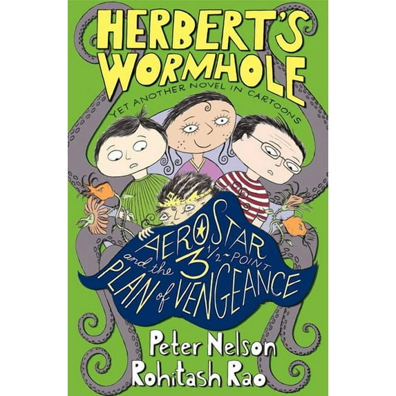 Herbert's Wormhole Aerostar and the 3 1/2-Point Plan of Vengeance, Book 3, (Paperback)