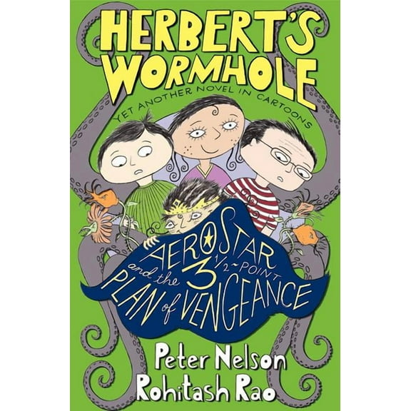 Herbert's Wormhole Aerostar and the 3 1/2-Point Plan of Vengeance, Book 3, (Paperback)