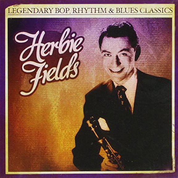 Herbie Fields - Legendary Bop Rhythm & Blues Classics - Music & Performance - CD