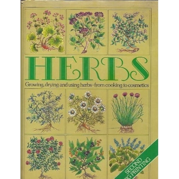 Pre-Owned Herbs: Growing, Drying and Using Herbs from Cooking to Cosmetics (Golden Hands Series) (Hardcover) 085685087X