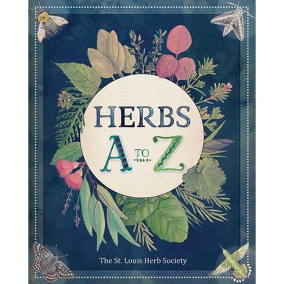 Pre-Owned Herbs A to Z (Paperback) 0988455153 9780988455153