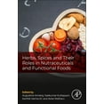thumbnail image 1 of Herbs, Spices and Their Roles in Nutraceuticals and Functional Foods, (Paperback), 1 of 1