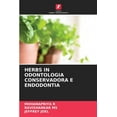 thumbnail image 1 of Herbs in Odontologia Conservadora E Endodontia (Paperback), 1 of 1