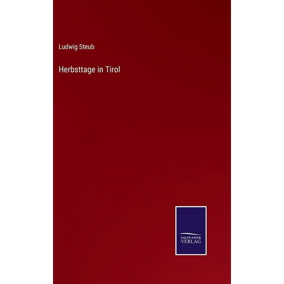 Herbsttage in Tirol (Hardcover)