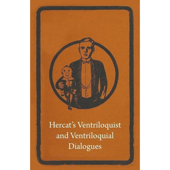 Hercat's Ventriloquist and Ventriloquial Dialogues, (Paperback)