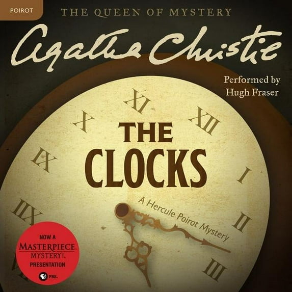 Hercule Poirot Mysteries: The Clocks : A Hercule Poirot Mystery: The Official Authorized Edition (Series #1963) (CD-Audio)