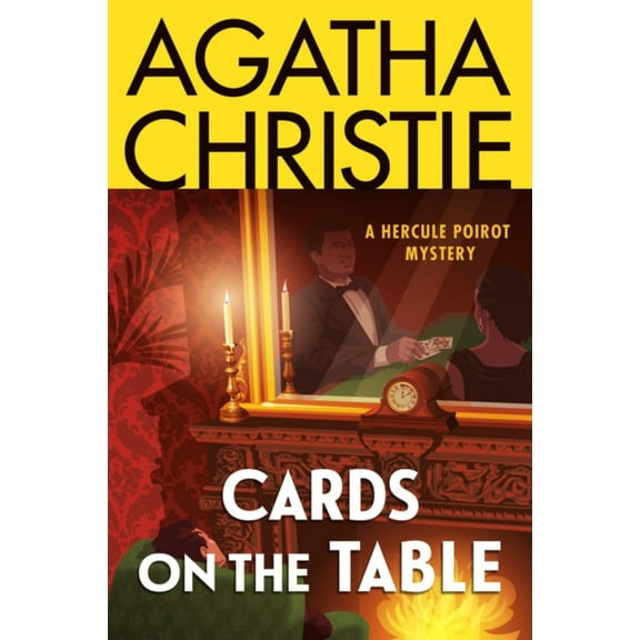 Agatha Christie: Cards on the Table: A Hercule Poirot Mystery: the Official Authorized Edition (Paperback)