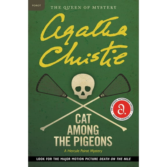 Hercule Poirot Mysteries Cat Among the Pigeons: A Hercule Poirot Mystery: The Official Authorized Edition, Book 32, (Paperback)