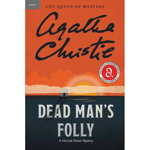 Hercule Poirot Mysteries Dead Man's Folly: A Hercule Poirot Mystery: The Official Authorized Edition, Book 31, (Paperback)