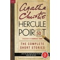 thumbnail image 1 of Hercule Poirot Mysteries Hercule Poirot: The Complete Short Stories: A Hercule Poirot Mystery: The Official Authorized Edition, Book 38, (Paperback), 1 of 3