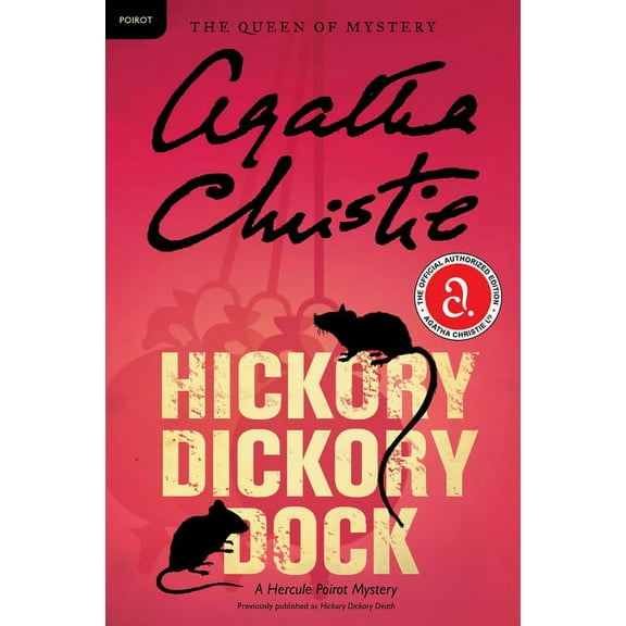 Hercule Poirot Mysteries Hickory Dickory Dock: A Hercule Poirot Mystery: The Official Authorized Edition, Book 30, (Paperback)