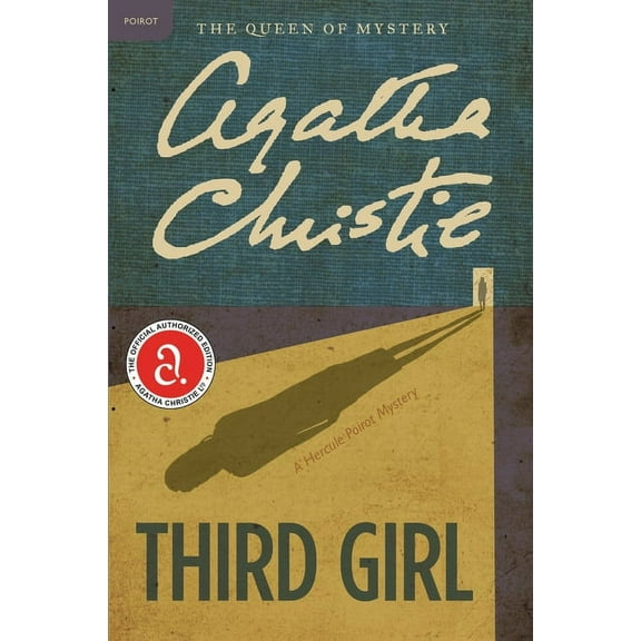 Hercule Poirot Mysteries Third Girl: A Hercule Poirot Mystery: The Official Authorized Edition, Book 34, (Paperback)