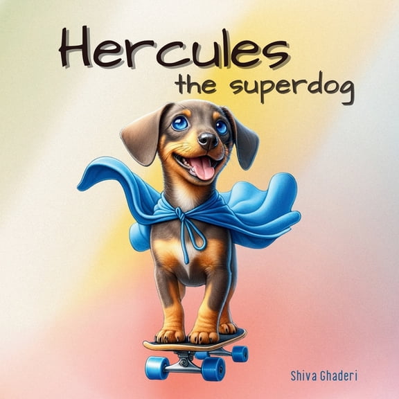 Hercules, the Superdog, (Paperback)